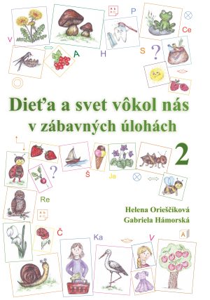 Pracovný zošit Dieťa a svet vôkol nás v zábavných úlohách 2